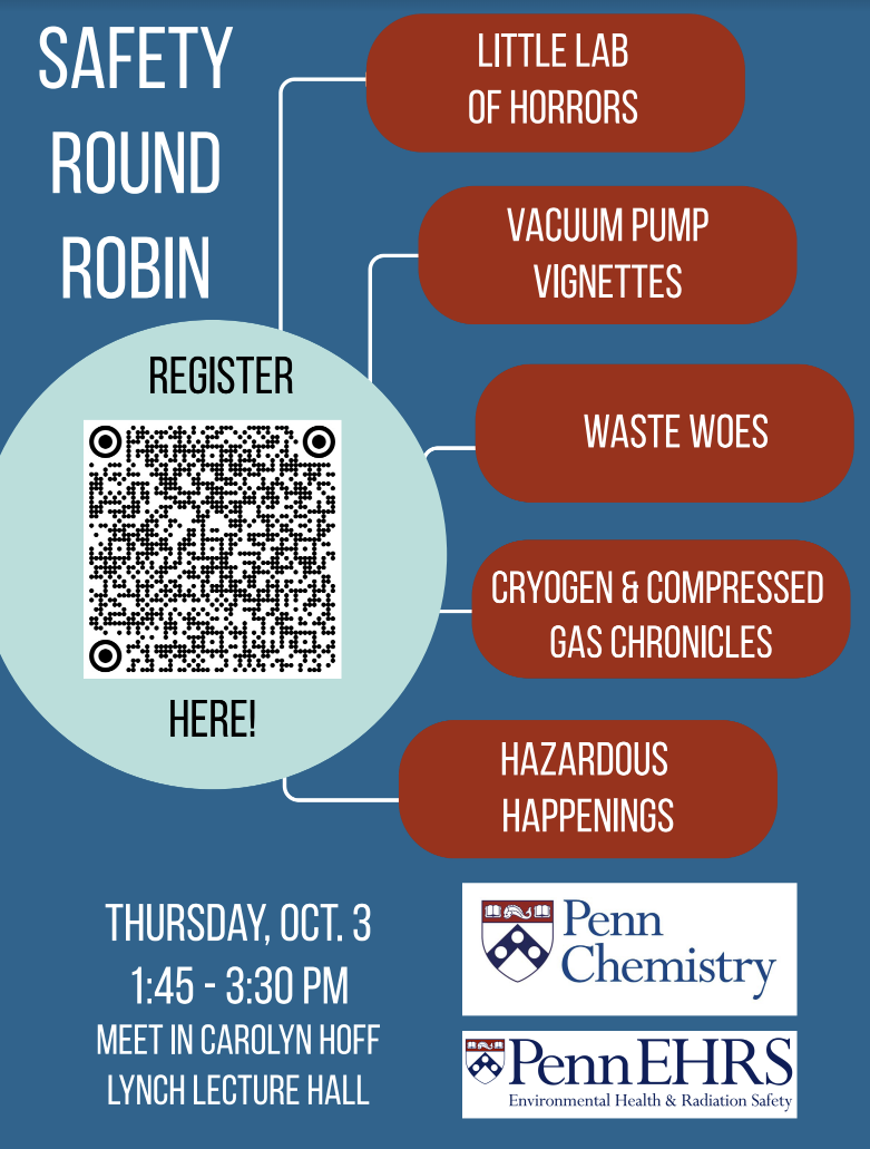 Chemistry Safety Round Robin Event hosted by EHRS and Penn Chemistry